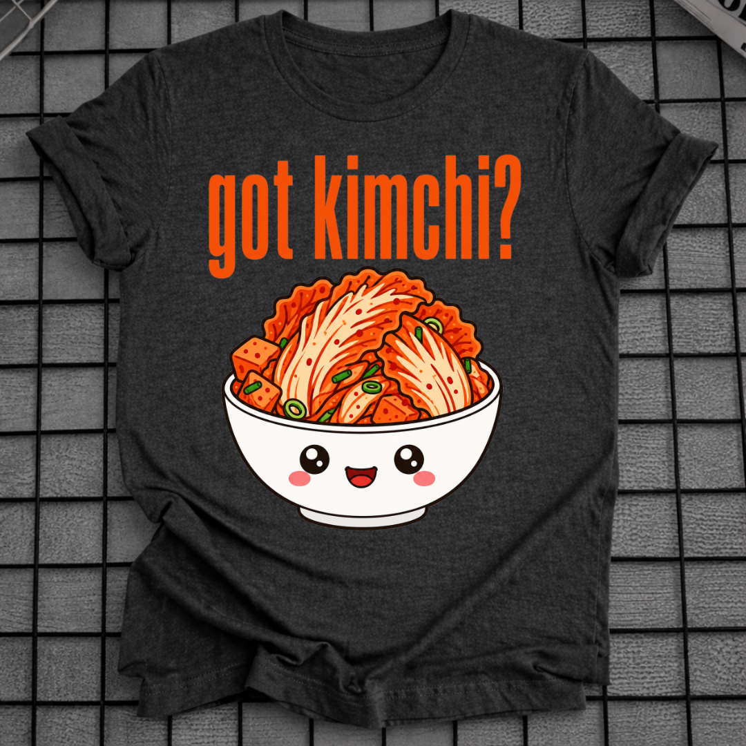 GOT KIMCHI T-SHIRT