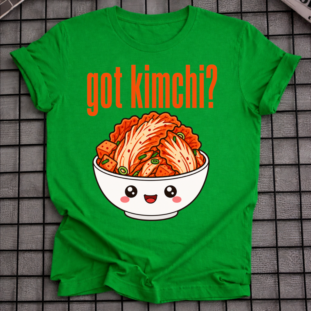 GOT KIMCHI T-SHIRT