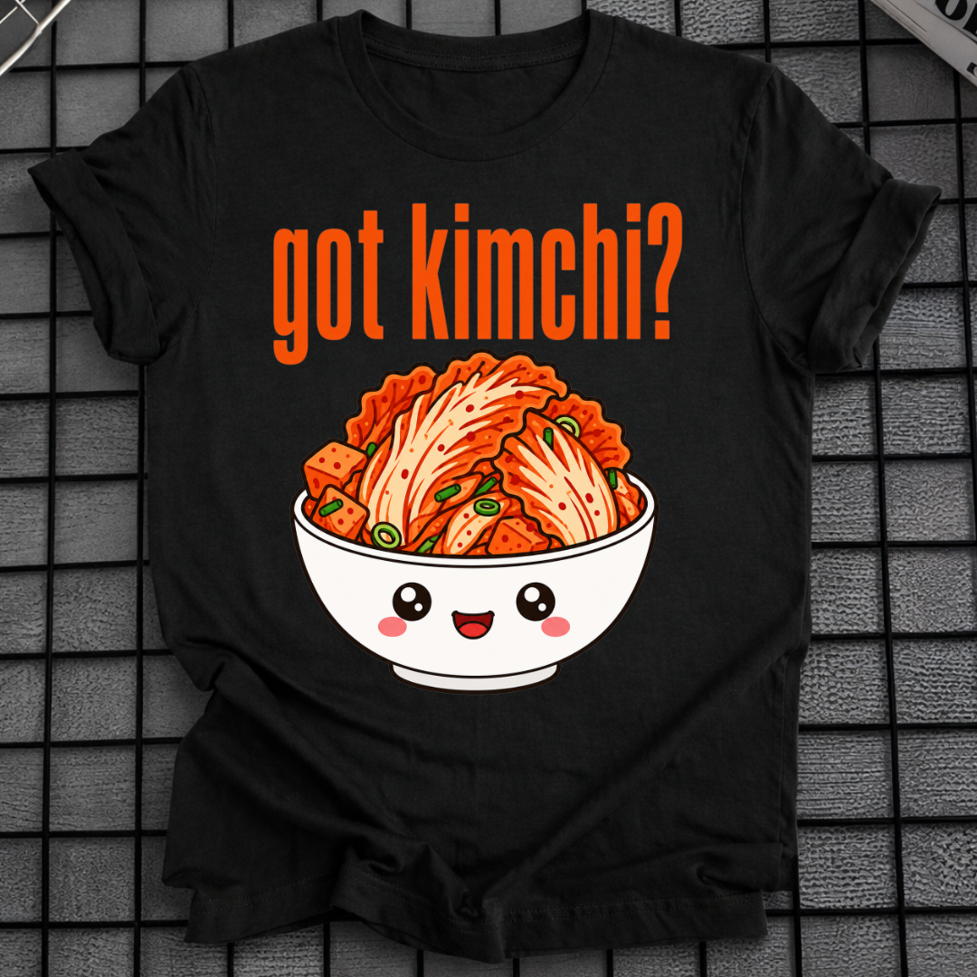 GOT KIMCHI T-SHIRT