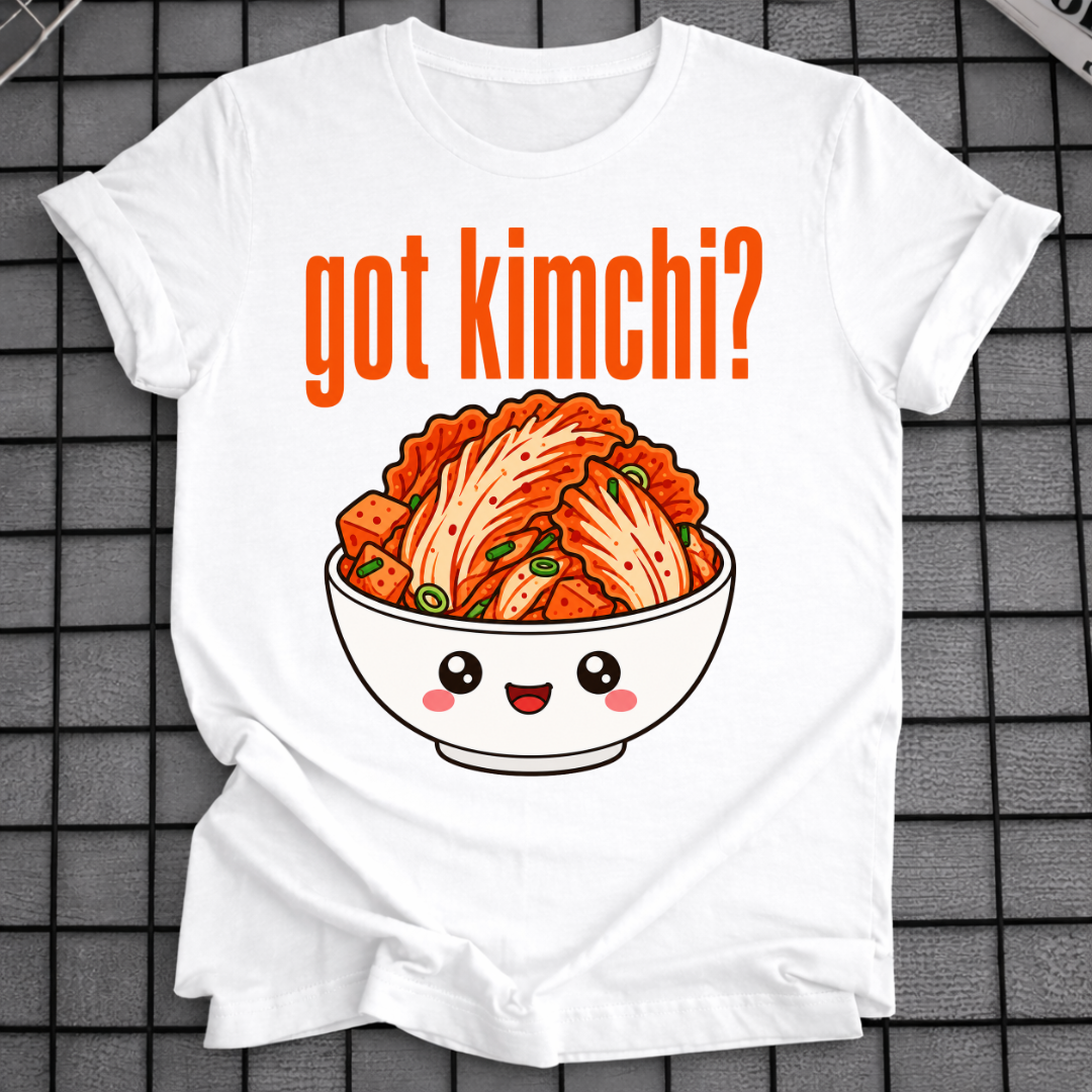 GOT KIMCHI T-SHIRT