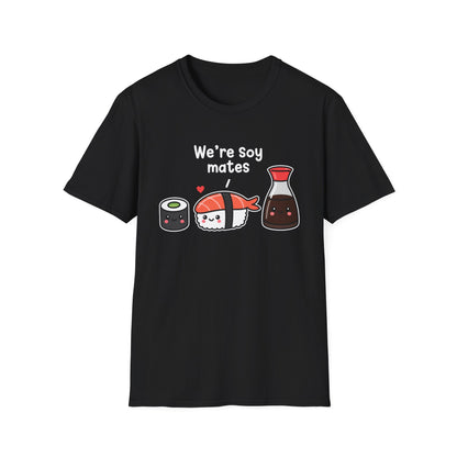 We're Soy Mates T-Shirt — Cute Kawaii Sushi & Soy Sauce Graphic