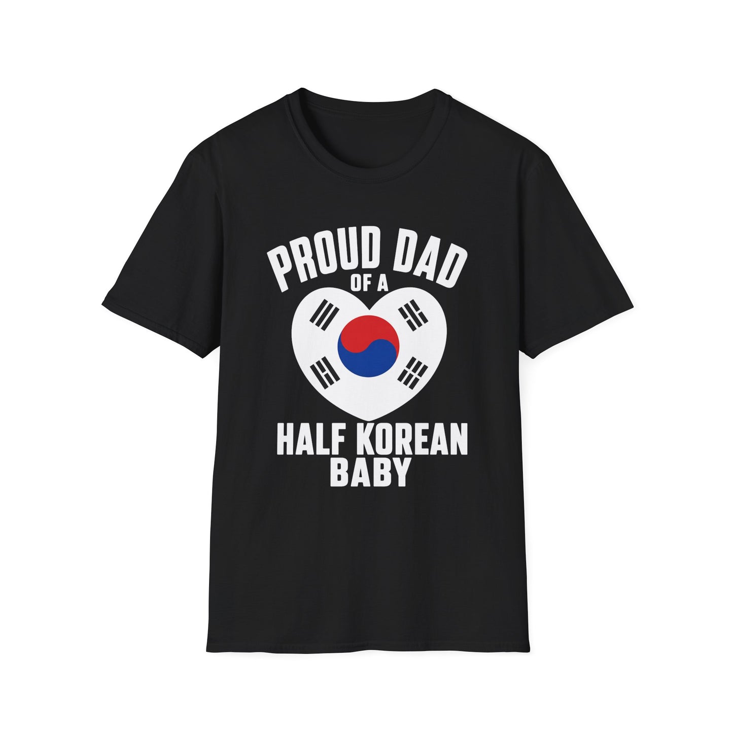Proud Dad of a Half Korean Baby T-Shirt