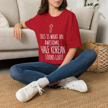 This Is What An Awesome Half Korean Looks Like T-Shirt