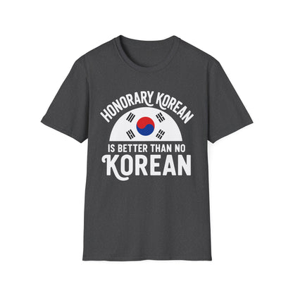 Honorary Korean Tee — "Honorary Korean Is Better Than No Korean" T-Shirt with South Korea Flag