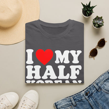 I LOVE MY HALF KOREAN BOYFRIEND T-SHIRT