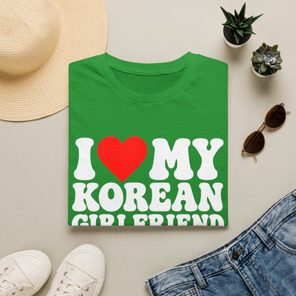 I  My Korean Girlfriend T-Shirt — Cute Pride Tee for Couples, Anniversaries & K-Pop Fans