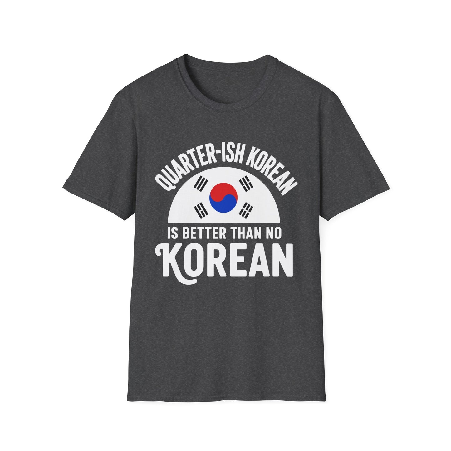 Quarter-Ish Korean T-Shirt — Half Korean Pride Tee with Taegeuk Flag