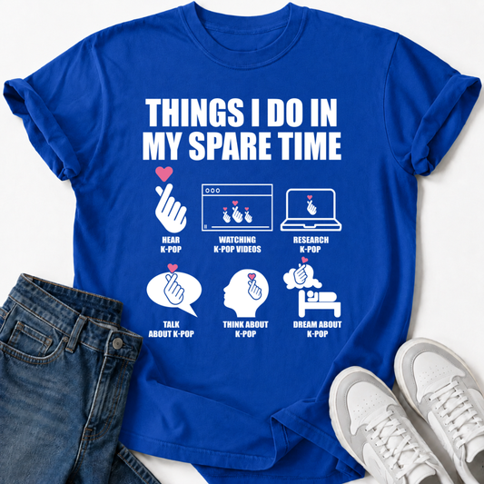 K-POP FAN HOBBIES T-SHIRT