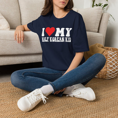 I LOVE MY HALF KOREAN KID T-SHIRT
