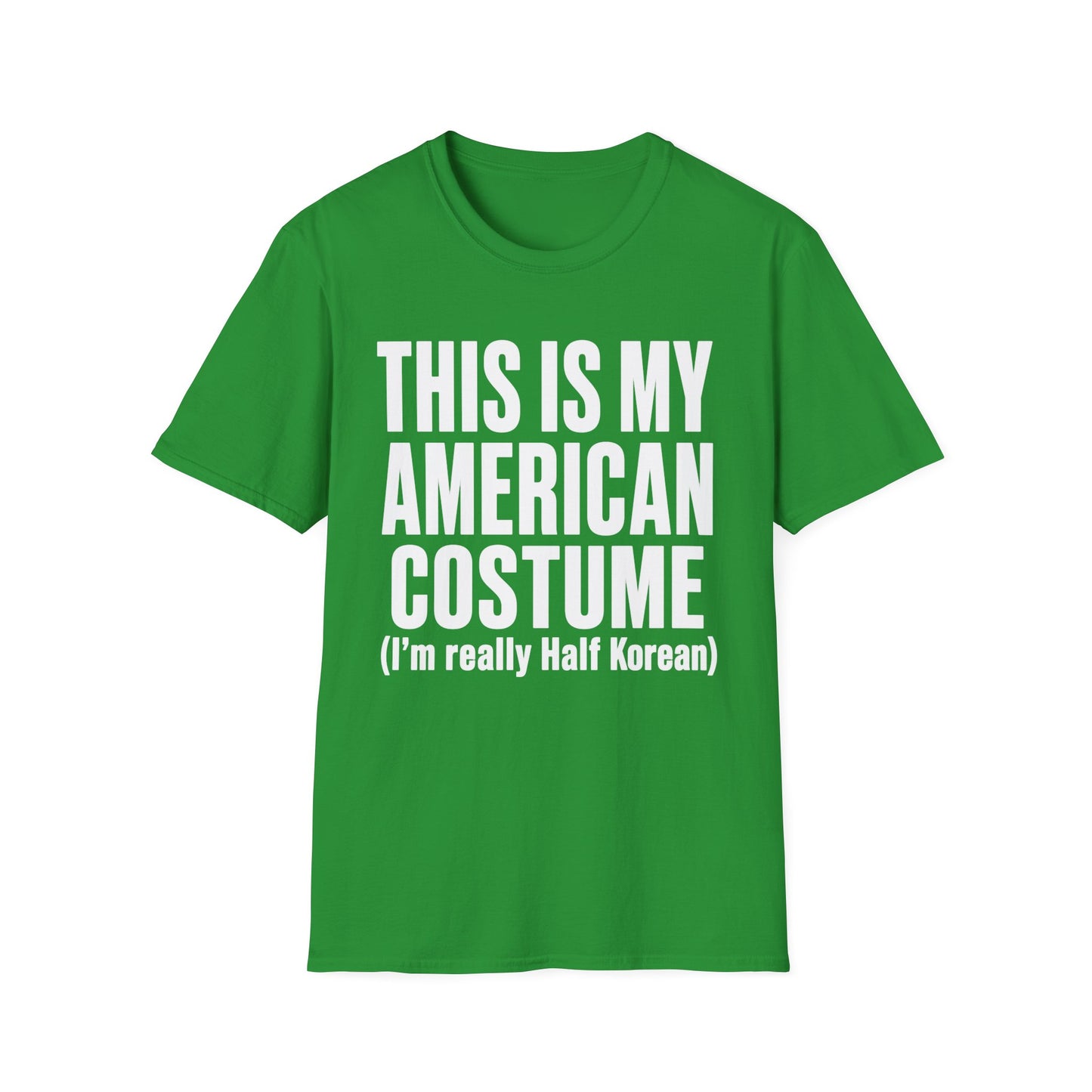 T-Shirt — "This Is My American Costume (I’m Really Half Korean)" Graphic Tee