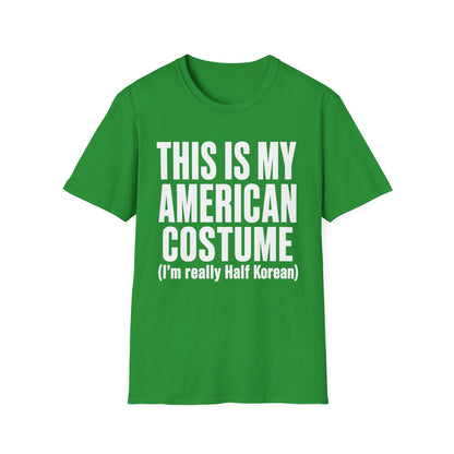 T-Shirt — "This Is My American Costume (I’m Really Half Korean)" Graphic Tee