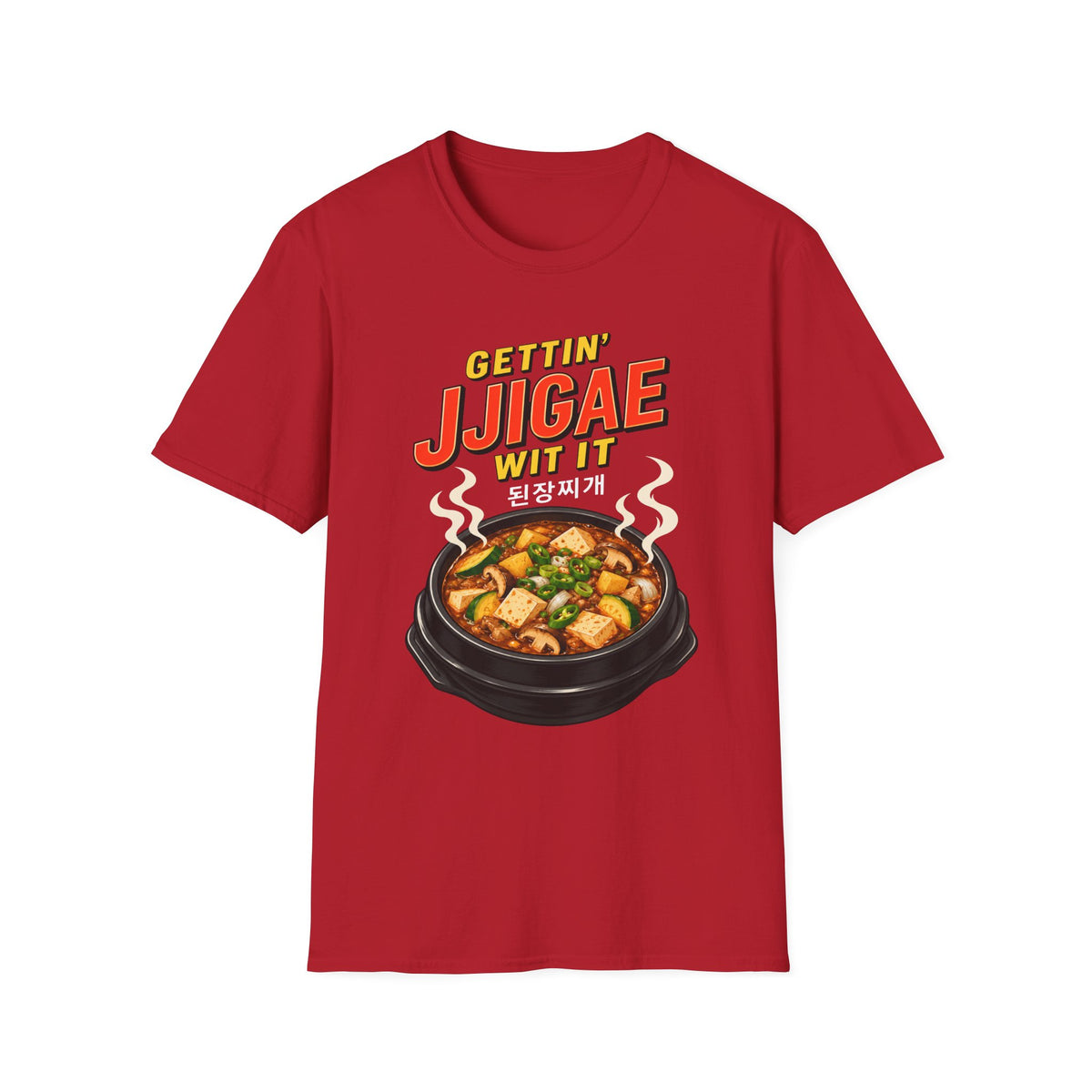 T-Shirt — "Gettin' Jjigae Wit It" Korean Stew Graphic Tee