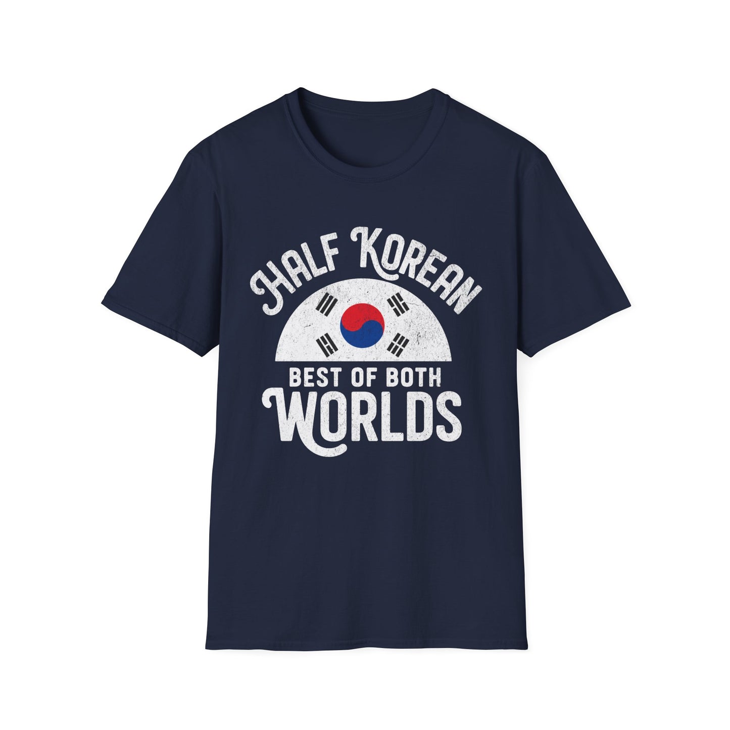 Half Korean T-Shirt — “Best of Both Worlds” Korean Flag Pride Tee