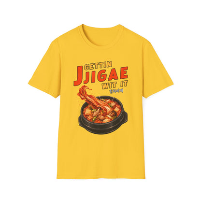 Gettin Jjigae Wit It T-Shirt — Korean Stew Graphic Tee