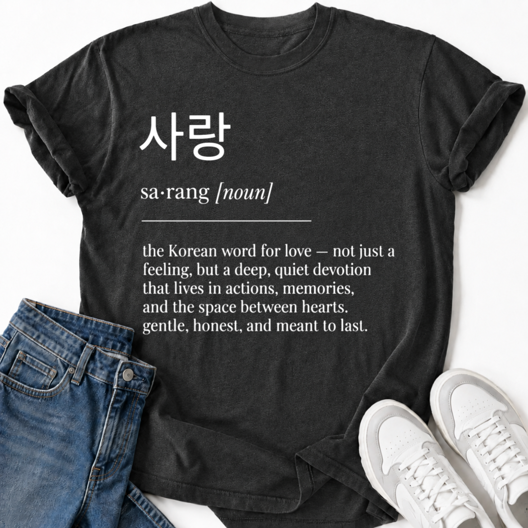 KOREAN WORD FOR LOVE T-SHIRT