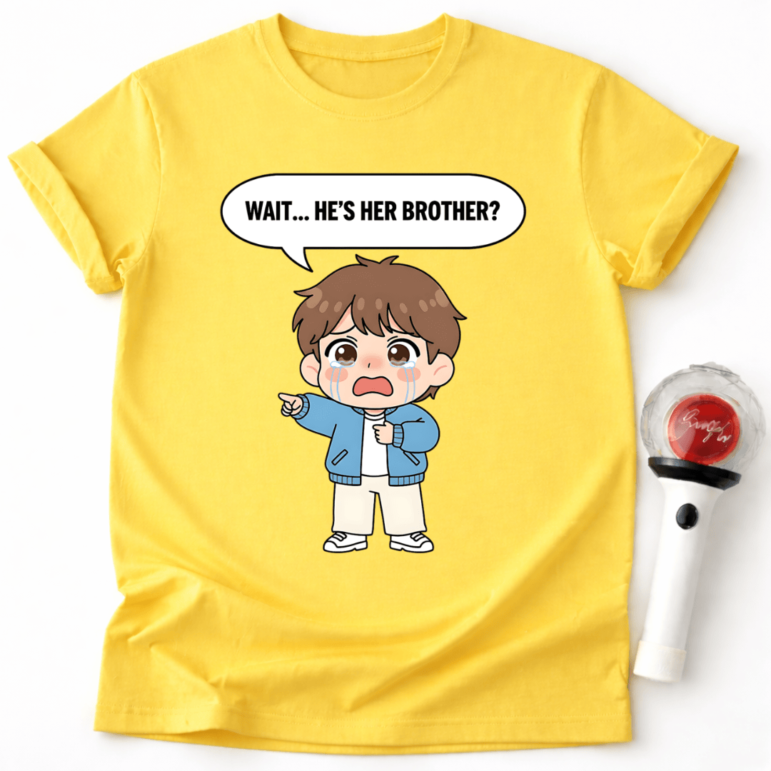 ER IST IHR BRUDER? T-SHIRT