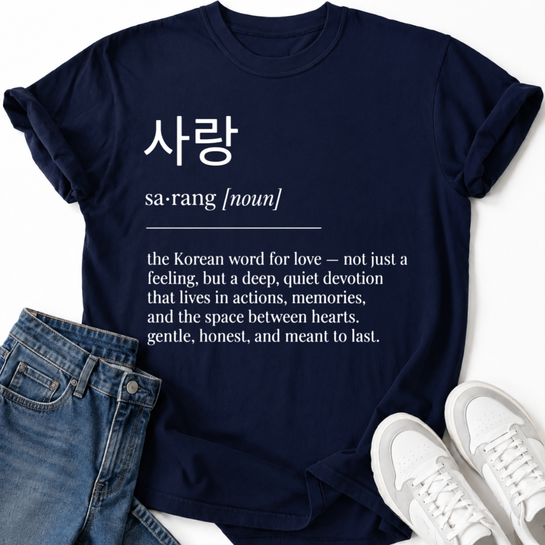 KOREAN WORD FOR LOVE T-SHIRT