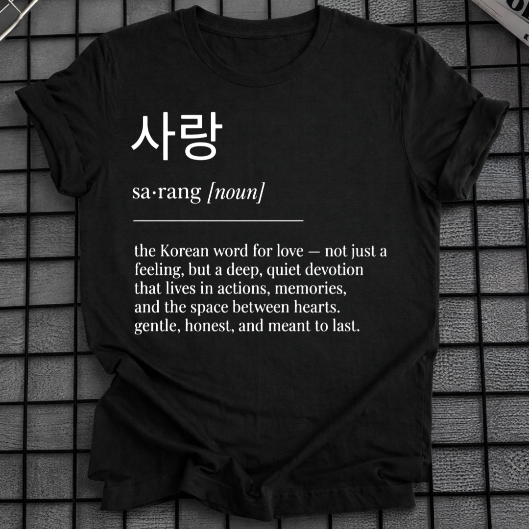 KOREAN WORD FOR LOVE T-SHIRT