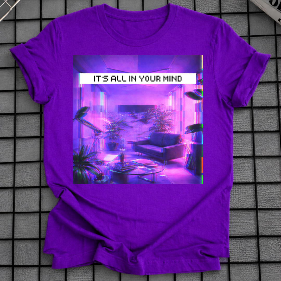 ES IST ALLES NUR IN DEINEM KOPF T-SHIRT