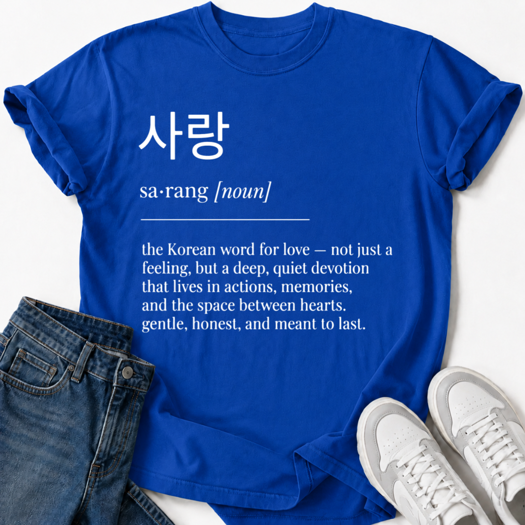 KOREAN WORD FOR LOVE T-SHIRT