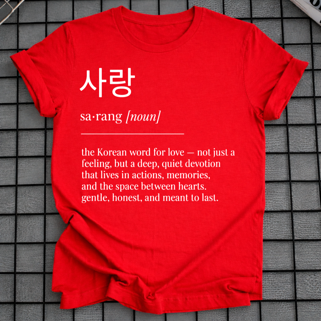KOREAN WORD FOR LOVE T-SHIRT