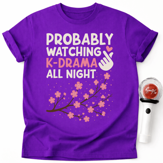 WATCHING K-DRAMA ALL NIGHT T-SHIRT