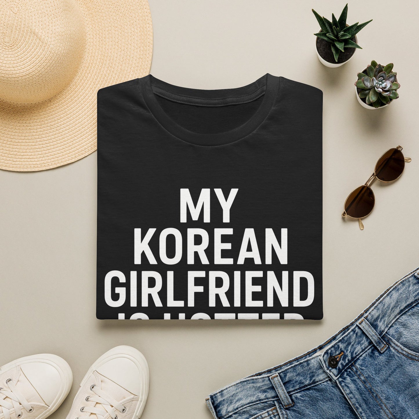 My Korean Girlfriend Is Hotter Than You T-Shirt