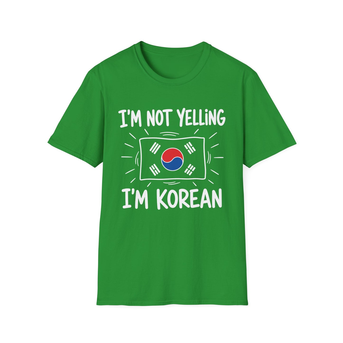 I’m Not Yelling I’m Korean T-Shirt — Funny Korean Pride Tee with South Korea Flag