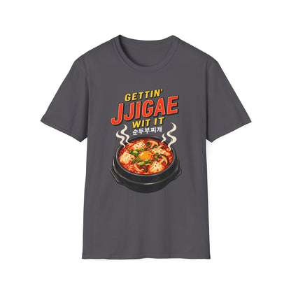 Jjigae T-Shirt — "Gettin' Jjigae Wit It" Korean Stew Graphic Tee