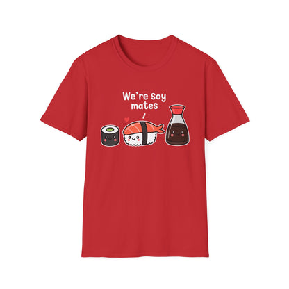 We're Soy Mates T-Shirt — Cute Kawaii Sushi & Soy Sauce Graphic