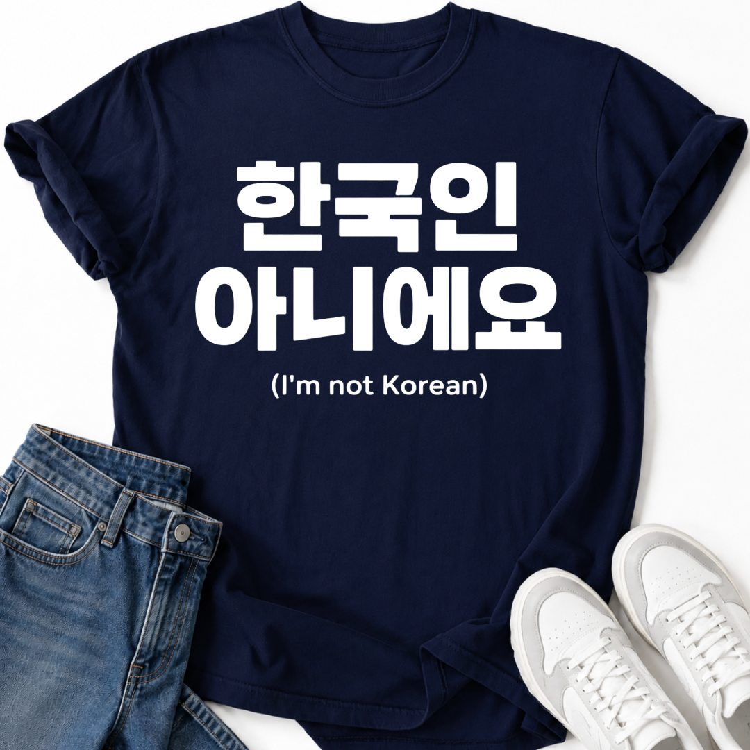 NOT KOREAN T-SHIRT