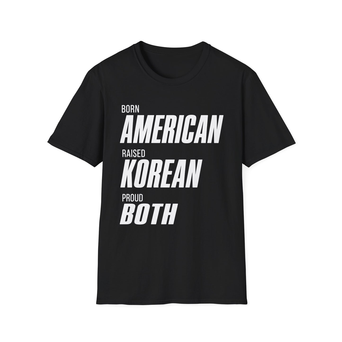 BORN AMERICAN RAISED KOREAN T-SHIRT