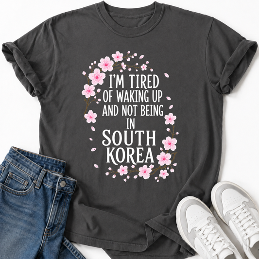WAKING UP IN SOUTH KOREA T-SHIRT