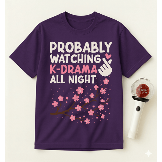 WATCHING K-DRAMA ALL NIGHT T-SHIRT
