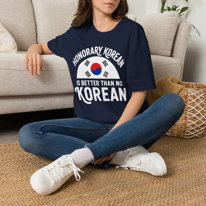 Honorary Korean Tee — "Honorary Korean Is Better Than No Korean" T-Shirt with South Korea Flag