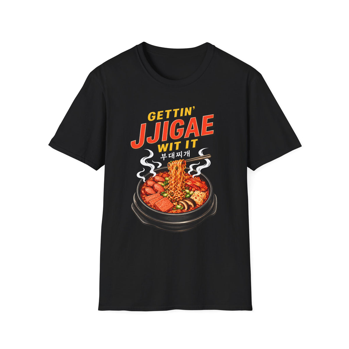 T-Shirt — "Gettin' Jjigae Wit It" Korean Stew Graphic Tee