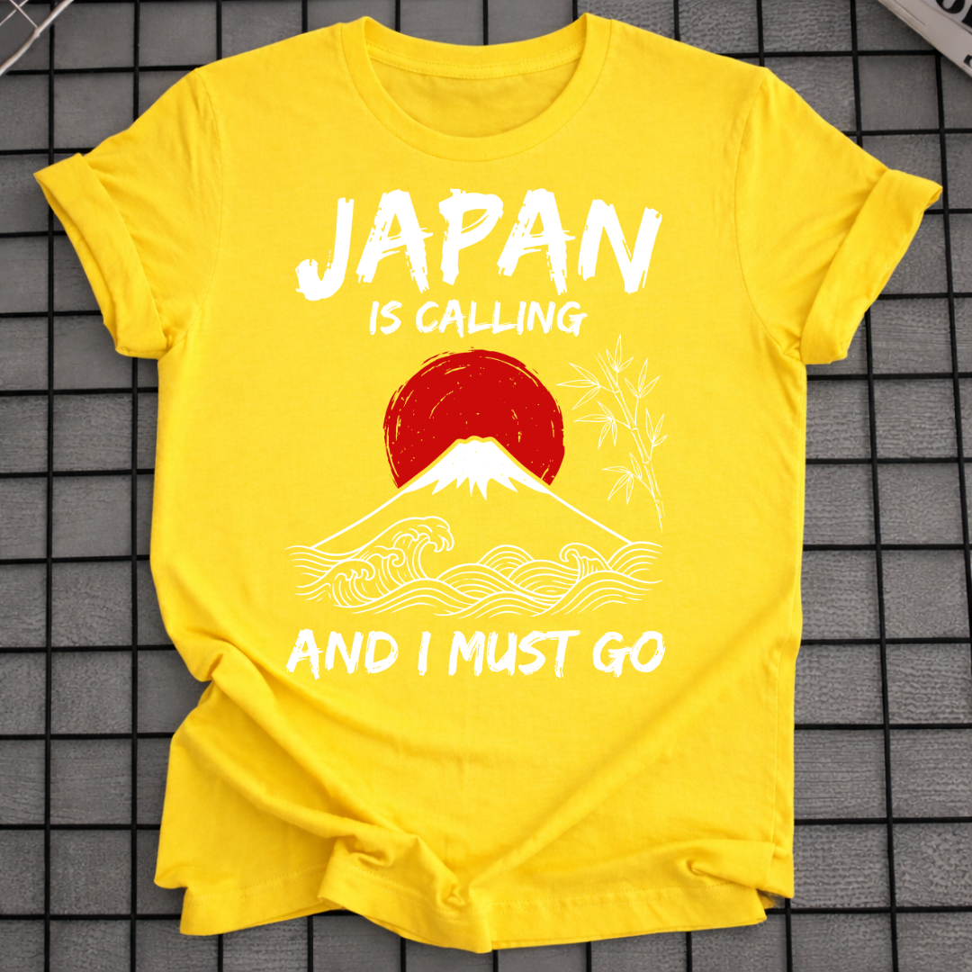 JAPAN IS CALLING T-SHIRT