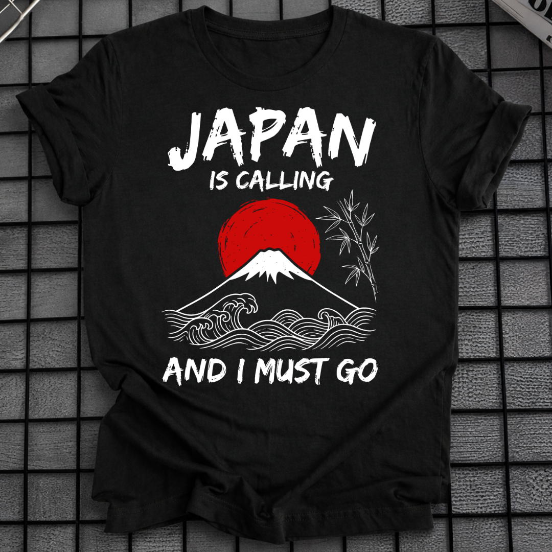 JAPAN IS CALLING T-SHIRT