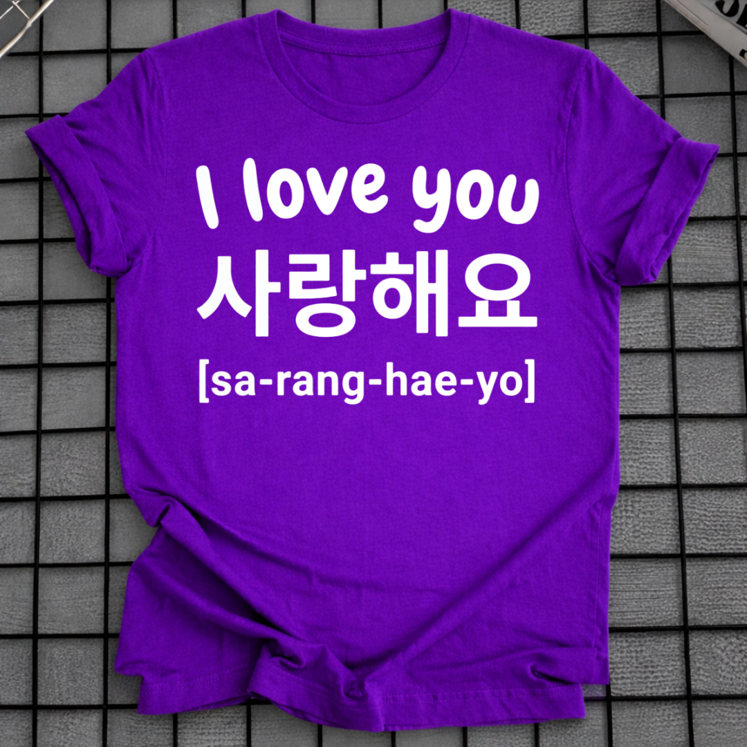 I LOVE YOU SARANGHAEYO T-SHIRT