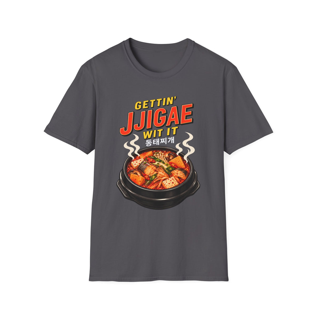 Gettin' Jjigae Wit It T-Shirt — Korean Stew Graphic Tee
