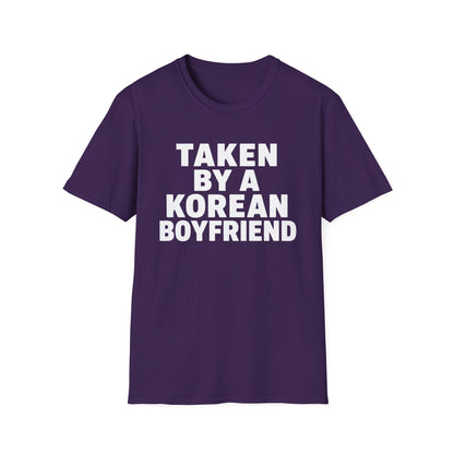T-Shirt — "Taken by a Korean Boyfriend" Graphic Tee