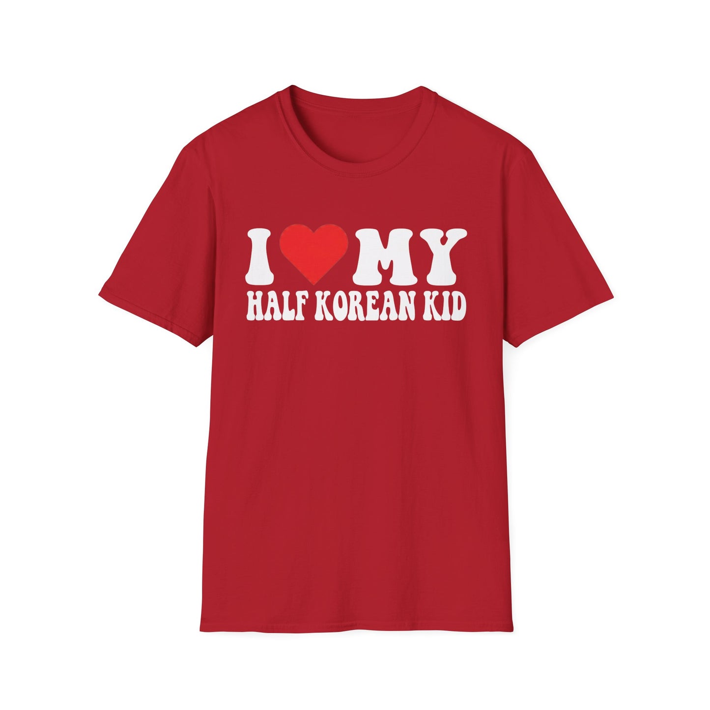I LOVE MY HALF KOREAN KID T-SHIRT