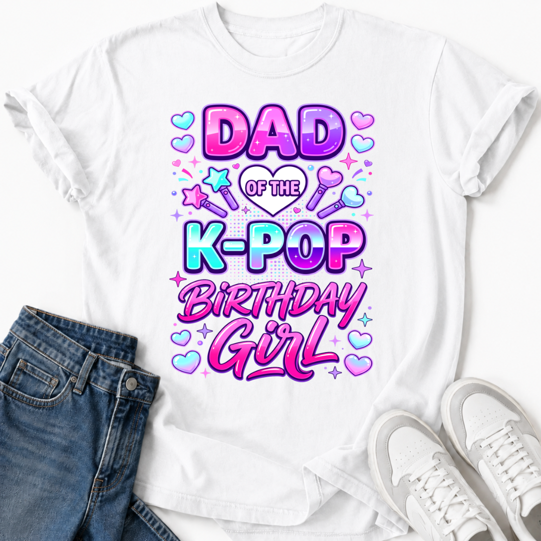 DAD K-POP BIRTHDAY GIRL T-SHIRT