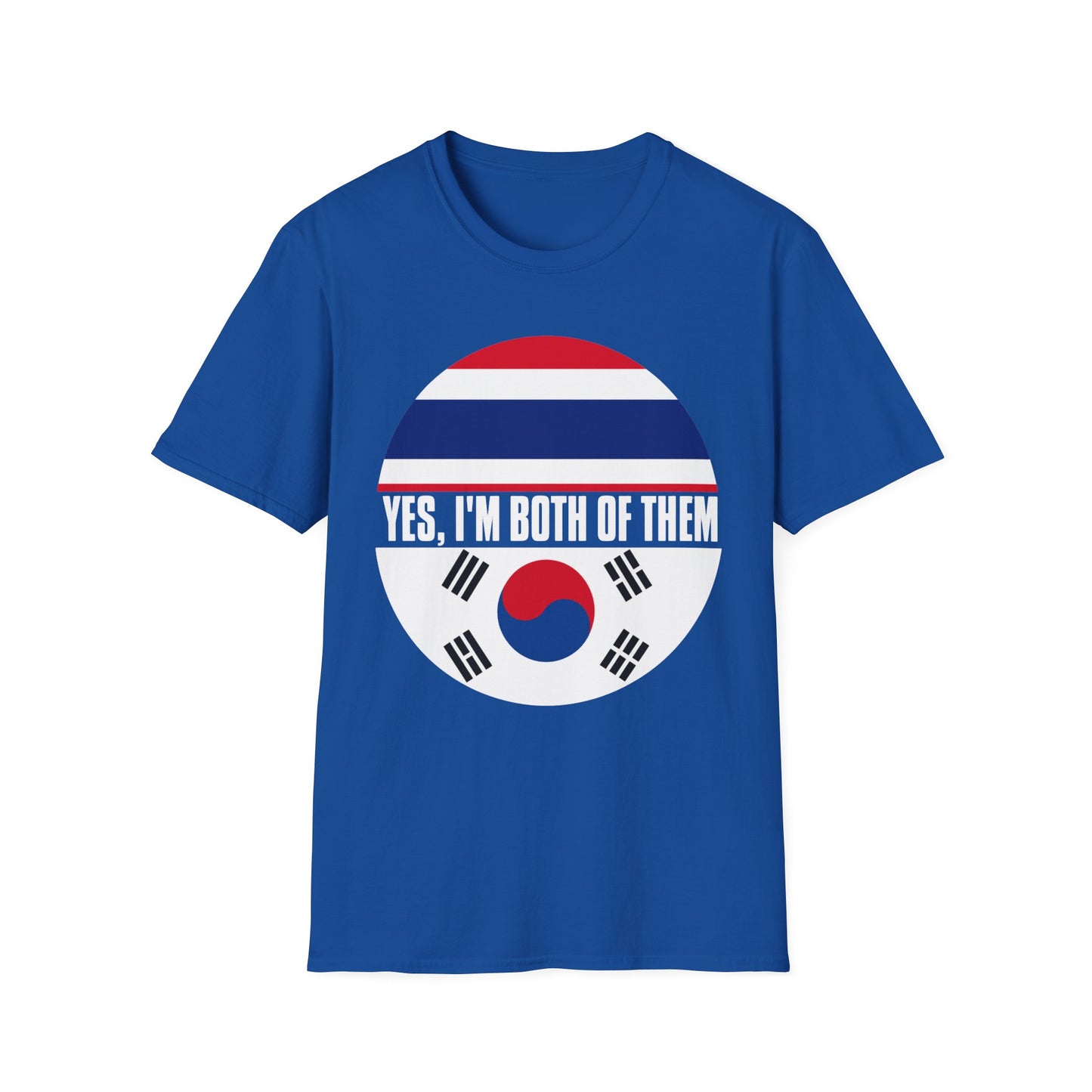 T-Shirt — Yes, I'm Both of Them (Korean-Thai Pride)