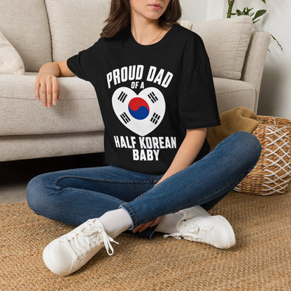 Proud Dad of a Half Korean Baby T-Shirt