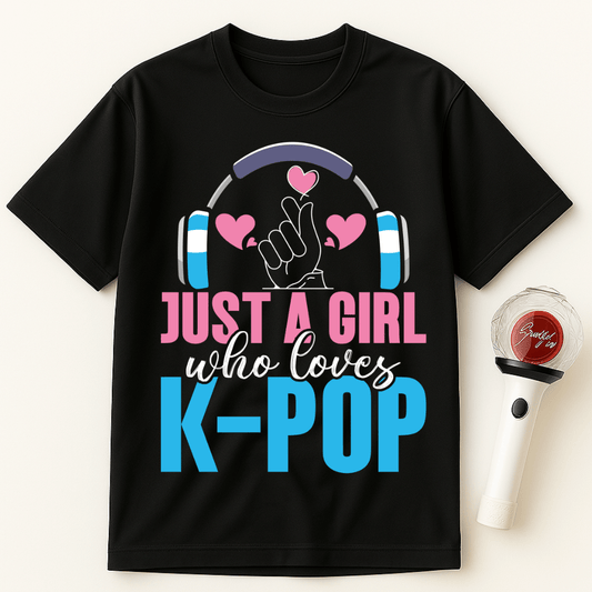 JUST A GIRL WHO LOVES K-POP UNISEX T-SHIRT