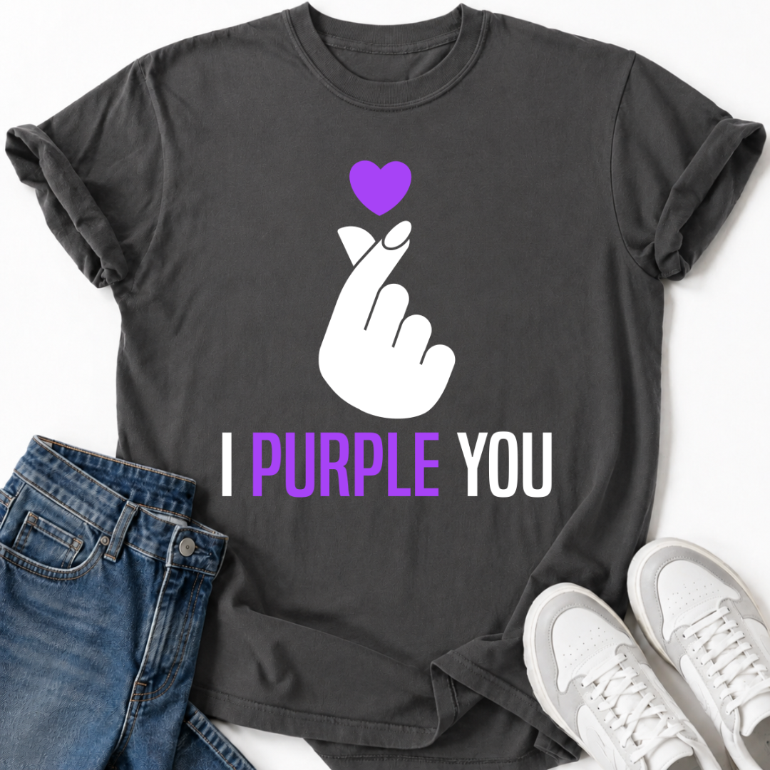 I PURPLE YOU T-SHIRT