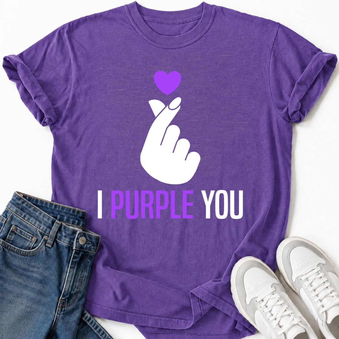 I PURPLE YOU T-SHIRT