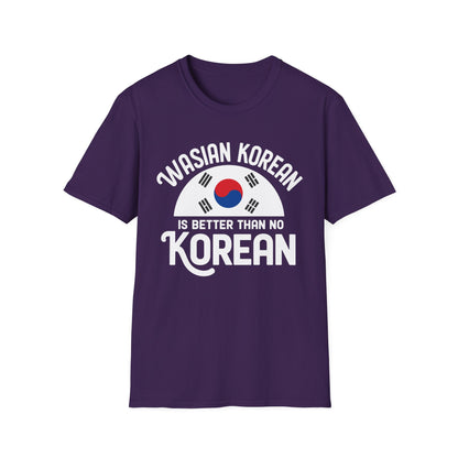 Wasian Korean T-Shirt — 'Wasian Korean Is Better Than No Korean' Flag Tee