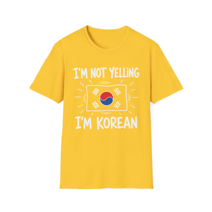 I’m Not Yelling I’m Korean T-Shirt — Funny Korean Pride Tee with South Korea Flag
